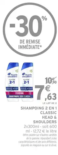 Intermarché HEAD & SHOULDERS Shampoing 2 en 1 classic offre