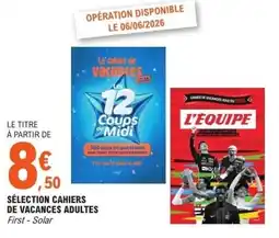E.Leclerc Sélection cahiers de vacances adultes offre