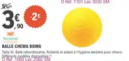 E.Leclerc Balle chewa boing offre