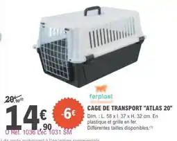 E.Leclerc Cage de transport atlas 20 offre