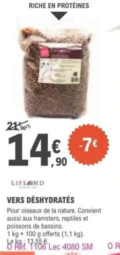 E.Leclerc Vers déshydratés offre