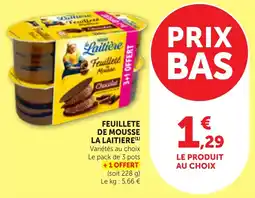 Bi1 Feuillete de mousse la laitiere offre