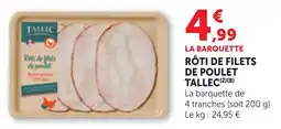 Bi1 Rôti de filets de poulet tallec offre
