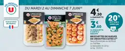 U Express Brochettes de queues de crevettes cuites u offre