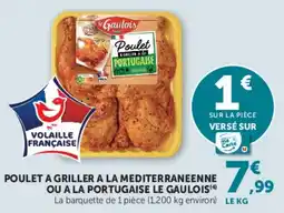 U Express Poulet a griller a la mediterraneenne ou a la portugaise le gaulois offre