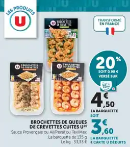 U Express Brochettes de queues de crevettes cuites ur offre
