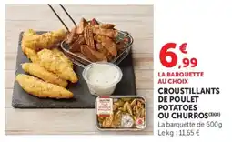 U Express Croustillants de poulet potatoes ou churros offre