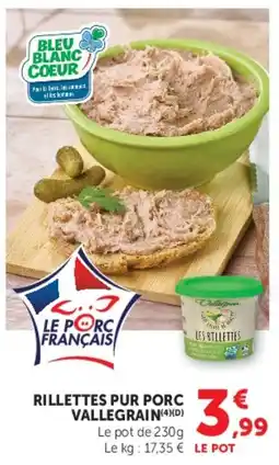 U Express Rillettes pur porc vallegrain offre