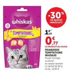 U Express Friandises temptations whiskas offre