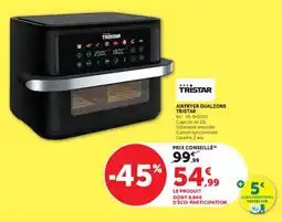 U Express Airfryer dualzone tristar offre