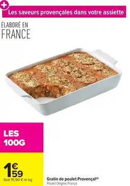 Carrefour Market Gratin de poulet provençal offre