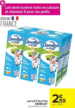 Carrefour Market Lait u.h.t des p'tits grandlait offre