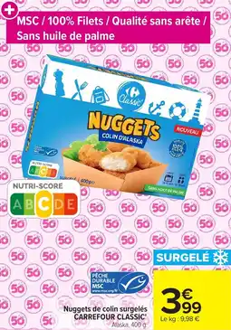 Carrefour Market Nuggets de colin surgelés carrefour classic' offre