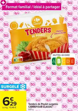 Carrefour Market Tenders de poulet surgelés carrefour classic' offre
