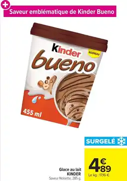 Carrefour Market Glace au lait kinder offre