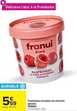 Carrefour Market Framboises enrobées de chocolat glacées franui offre