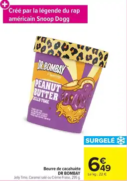 Carrefour Market Beurre de cacahuète dr bombay offre