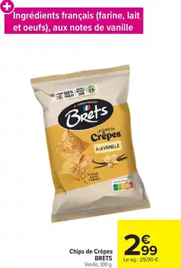 Carrefour Market Chips de crêpes brets offre