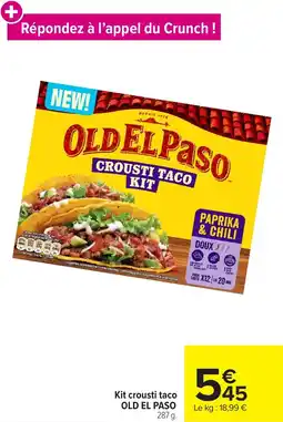 Carrefour Market Kit crousti taco old el paso offre