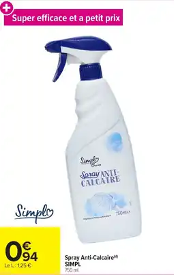 Carrefour Market Spray anti-calcaire simpl offre