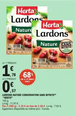 E.Leclerc HERTA Lardons nature conservation sans nitrite offre