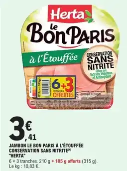 E.Leclerc HERTA Jambon le bon paris à l'étouffée conservation sans nitrite offre