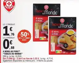 E.Leclerc TABLES DU MONDE 4 Nems aiu porc offre