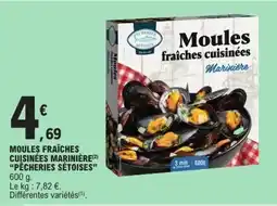 E.Leclerc PÊCHERIES SÉTOISES Moules fraîches cuisinées marinière offre