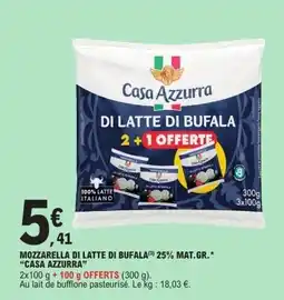 E.Leclerc CASA AZZURRA Mozzarella di latte di bufala 25% mat.gr offre