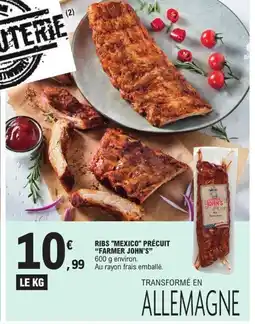 E.Leclerc Ribs mexico précuit farmer john's offre