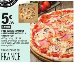 E.Leclerc MIX BUFFET Pizza jambon supérieur champignons mozzarella offre