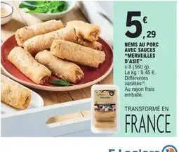 E.Leclerc MERVEILLES D'ASIE Nems au porc avec sauces offre