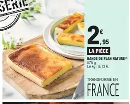 E.Leclerc Bande de flan nature offre