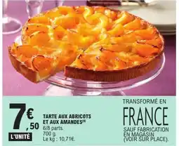 E.Leclerc Tarte aux abricots et aux amandes offre
