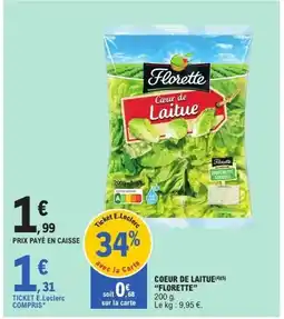 E.Leclerc FLORETTE Coeur de laitue offre