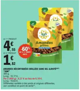 E.Leclerc SUN Amandes décortiquées grillées sans sel ajouté offre