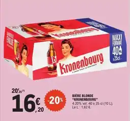 E.Leclerc KRONENBOURG Bière blonde offre