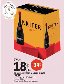 E.Leclerc KRITER Vin mousseux brut blanc de blancs offre