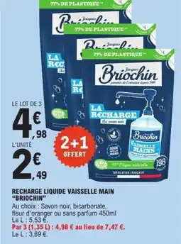 E.Leclerc BRIOCHIN Recharge liquide vaisselle main offre
