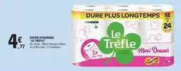 E.Leclerc LE TRÈFLE Papier hygienique offre