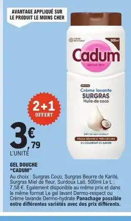 E.Leclerc CADUM Gel douche offre