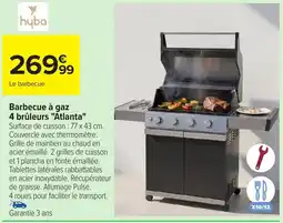 Carrefour HYBA Barbecue à gaz 4 brûleurs Atlanta offre