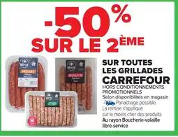 Carrefour CARREFOUR Sur toutes les grillades offre