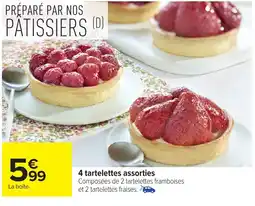 Carrefour 4 tartelettes assorties offre
