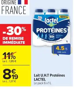 Carrefour LACTEL Lait U.H.T Protéines offre