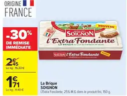 Carrefour SOIGNON La Brique offre