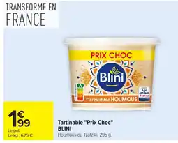 Carrefour BLINI Tartinable Prix Choc offre