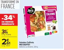 Carrefour MIX BUFFET Salades Coffrets offre