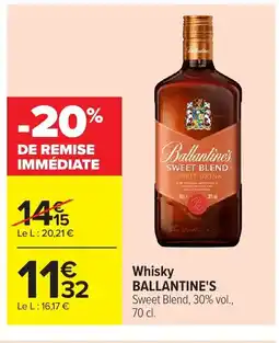 Carrefour BALLANTINE'S Whisky offre
