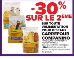 Carrefour CARREFOUR COMPANINO Sur toute l'alimentation pour oiseaux offre